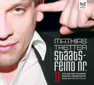 Mathias Tretter »Staatsfeind Nr. 11«
